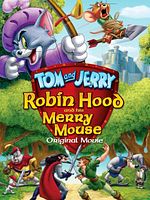 Cartel de Tom y Jerry: Robin Hood y el ratón de Sherwood