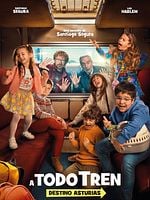 Cartel de ¡A todo tren! (Destino Asturias)