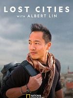 imagen de Ciudades perdidas al descubierto con Albert Lin