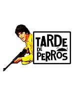 Cartel de Tarde de perros