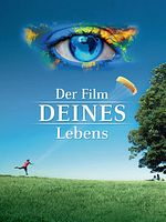 Cartel de Der Film deines Lebens