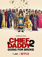 Cartel de Chief Daddy 2: La quiebra