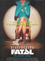 Cartel de Distracción fatal