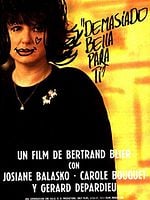 Cartel de Demasiado bella para ti