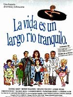 Cartel de La vida es un largo río tranquilo