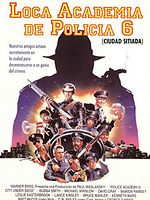 Cartel de Loca Academia de Policía 6: Ciudad sitiada