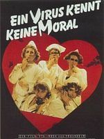 Cartel de Un virus no conoce moral