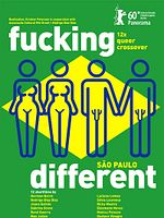Cartel de Fucking Different São Paulo