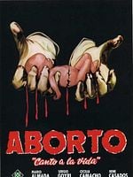 Cartel de Aborto: Canto a la vida
