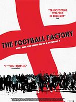 Cartel de Football Factory (Diario de un Hooligan)