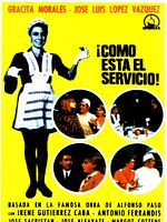 Cartel de ¡Cómo está el servicio!