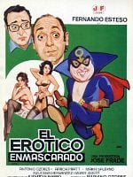 Cartel de El erótico enmascarado