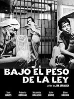 Cartel de Bajo el peso de la ley