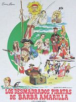 Cartel de Los desmadrados piratas de Barba Amarilla