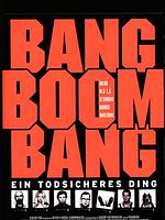 Cartel de Bang Boom Bang - Ein todsicheres Ding