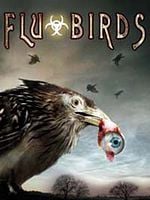 Cartel de Flu Bird Horror
