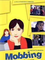 Cartel de Mi piace lavorare - Mobbing