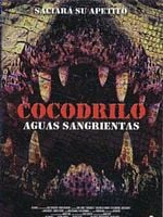 Cartel de Cocodrilo - Aguas sangrientas