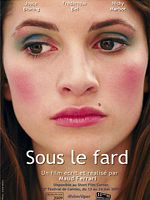 Cartel de Sous le fard