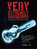 Cartel de Very Extremely Dangerous