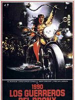 Cartel de 1990: Los guerreros del Bronx