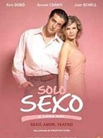 Cartel de Sólo sexo y nada más
