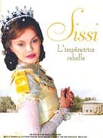 Cartel de Sissi, l'impératrice rebelle