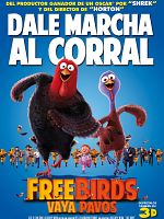 Cartel de Free Birds (Vaya pavos)