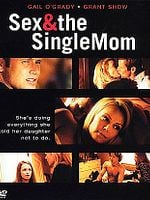 Cartel de Sex & the Single Mom