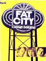 Cartel de Fat city, ciudad dorada