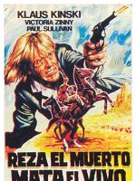 Cartel de Reza el muerto, mata el vivo