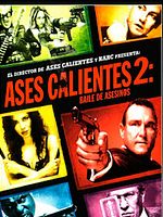 Cartel de Ases calientes 2: baile de asesinos