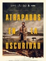 Cartel de Atrapados en la oscuridad