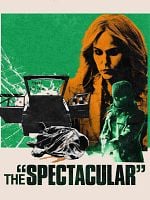 Cartel de The Spectacular
