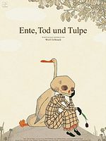 Cartel de Ente, Tod und Tulpe