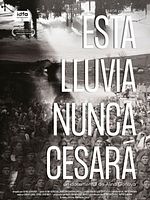 Cartel de Esta lluvia nunca cesará