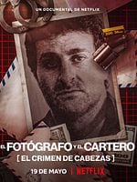 Cartel de El fotógrafo y el cartero: el crimen de Cabezas