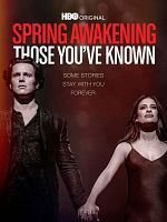 Cartel de Spring Awakening: Those You've Known