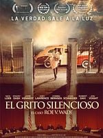 Cartel de El grito silencioso (El caso Roe v. Wade)