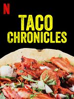 Cartel de Las crónicas del taco