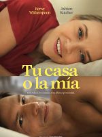 Cartel de Tu casa o la mía
