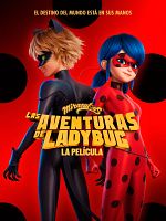 Cartel de Prodigiosa: Las aventuras de Ladybug (La película)