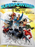 Cartel de Superpowered: La historia de DC