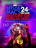 Cartel de Taylor Mac's 24-Decade History of Popular Music