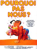 Cartel de Pourquoi pas nous ?