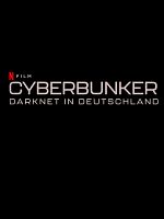Cartel de Cyberbunker: Un portal alemán a la dark web