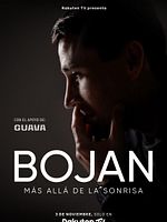 Cartel de Bojan, más allá de la sonrisa