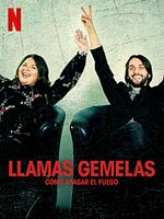 Cartel de Llamas gemelas: Cómo apagar el fuego