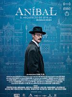 Cartel de Aníbal, el arquitecto de Sevilla