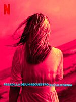 Cartel de Pesadilla de un secuestro en California